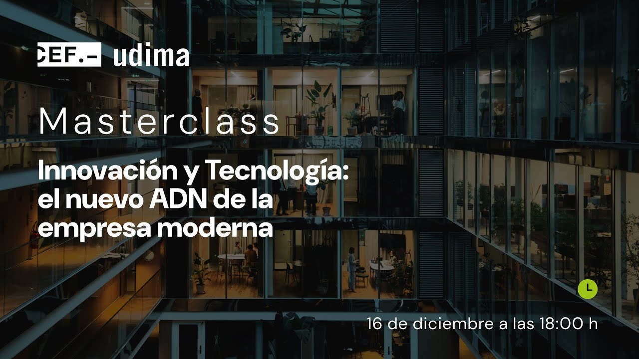 Innovación y tecnología: el nuevo ADN de la empresa moderna