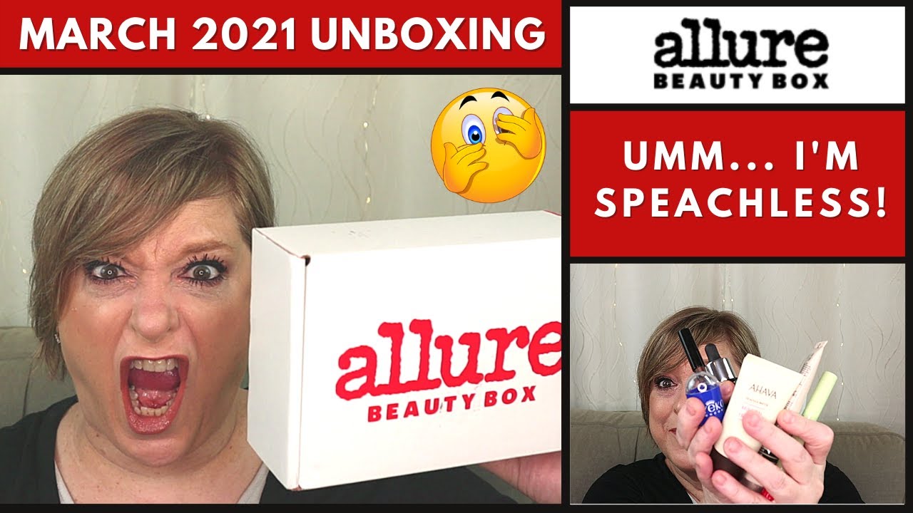 ALLURE MARCH 2021 UNBOXING | UMM&hellip;SPEACHLESS!