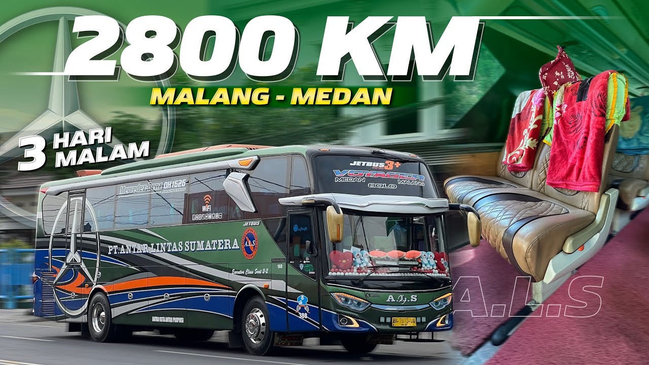 3 HARI 3 MALAM NAIK BUS ALS, SANGGUP GAK YA‼️Trip Malang - Medan with ALS 388 PART 1