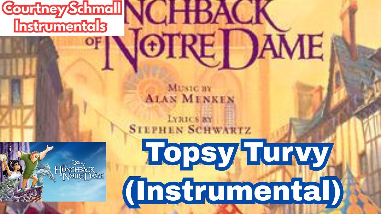 The Hunchback Of Notre Dame : Topsy Turvy (Instrumental)