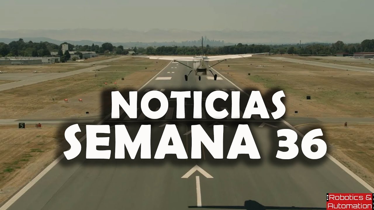NOTICIAS AVIACIÓN SEMANA 36