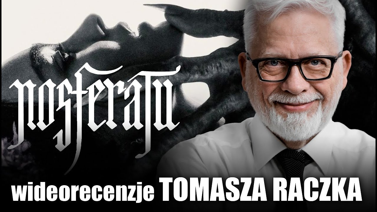 NOSFERATU, prod. 2024, reż. Robert Eggers | wideorecenzja Tomasza Raczka