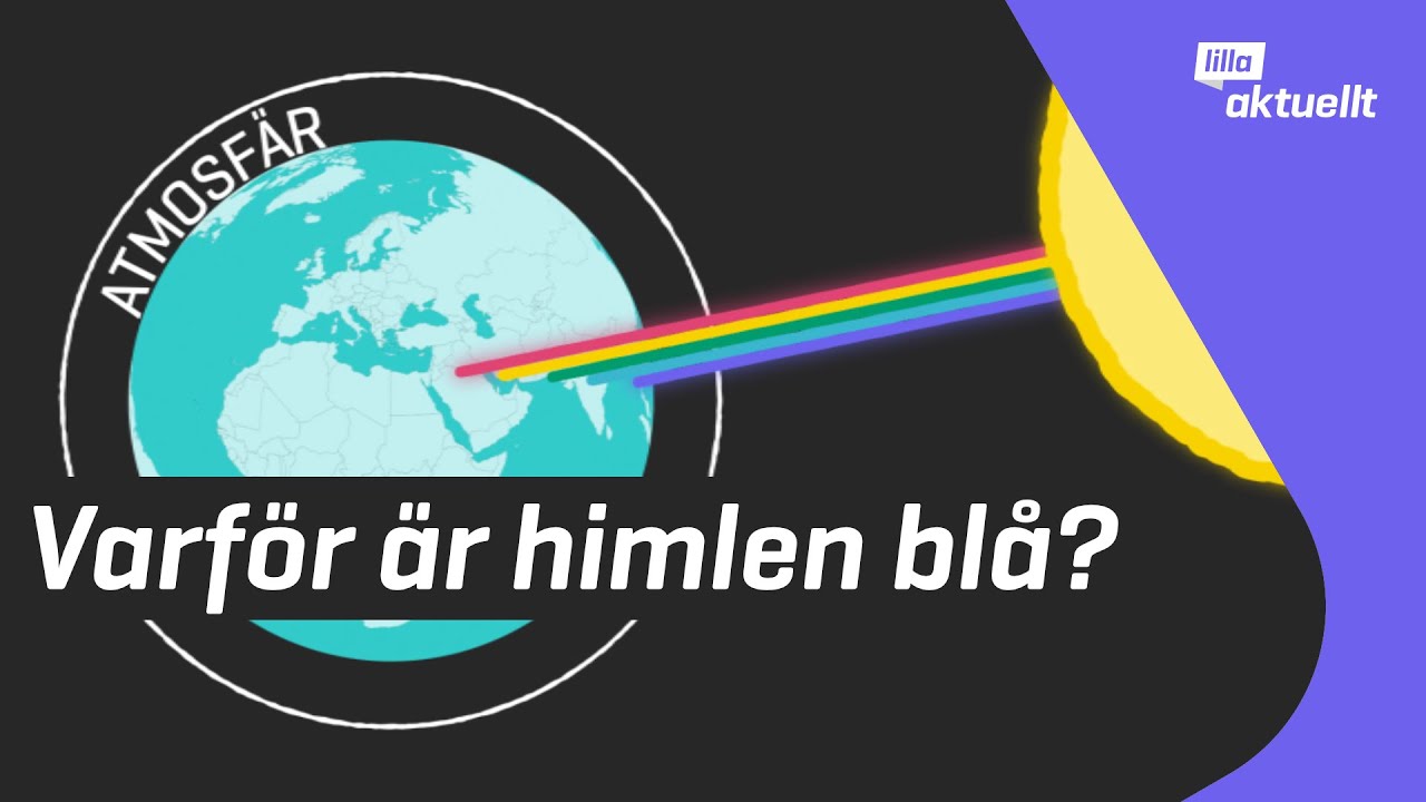 Lilla luskar: Varför är himlen blå?