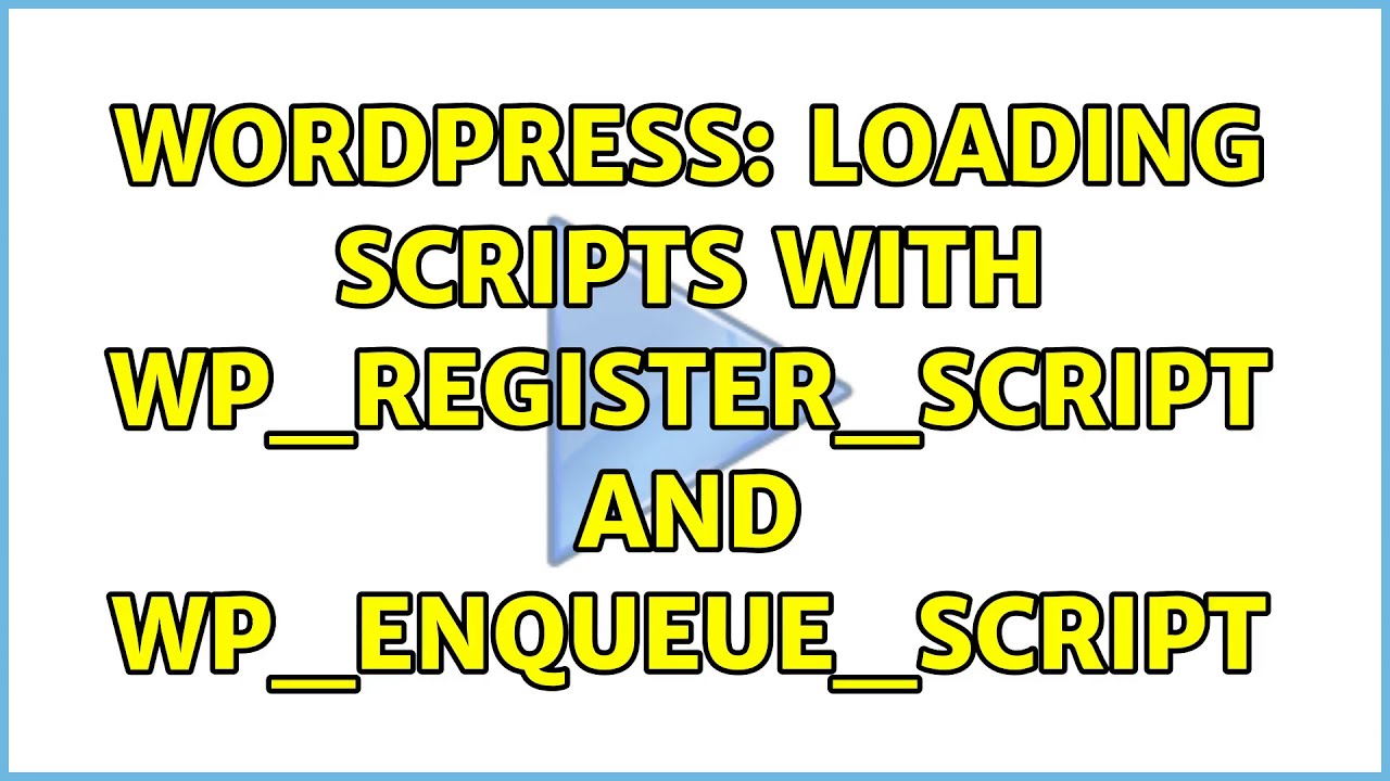 Wordpress: Loading scripts with wp_register_script and wp_enqueue_script (3 Solutions!!)