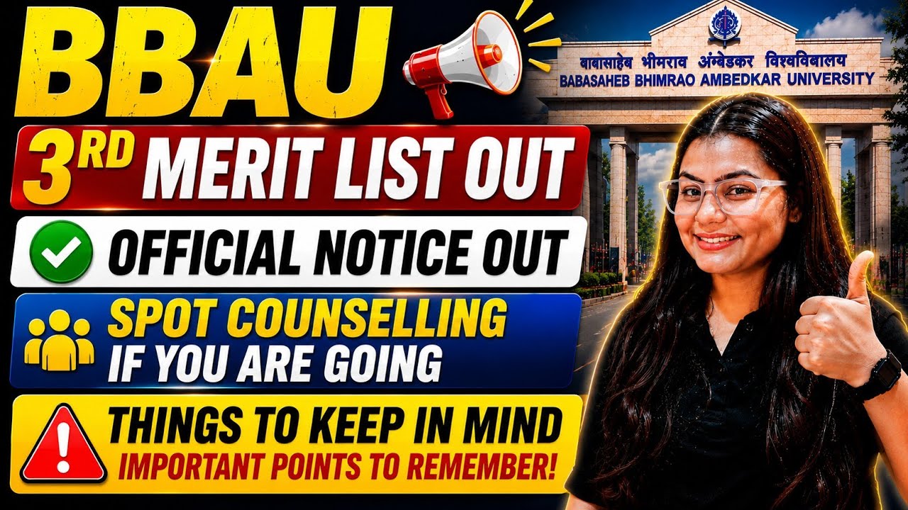 🔴BBAU 3rd Merit List Out🔥 | Official Notice Released | Spot Counselling Important Tips & Reporting✅