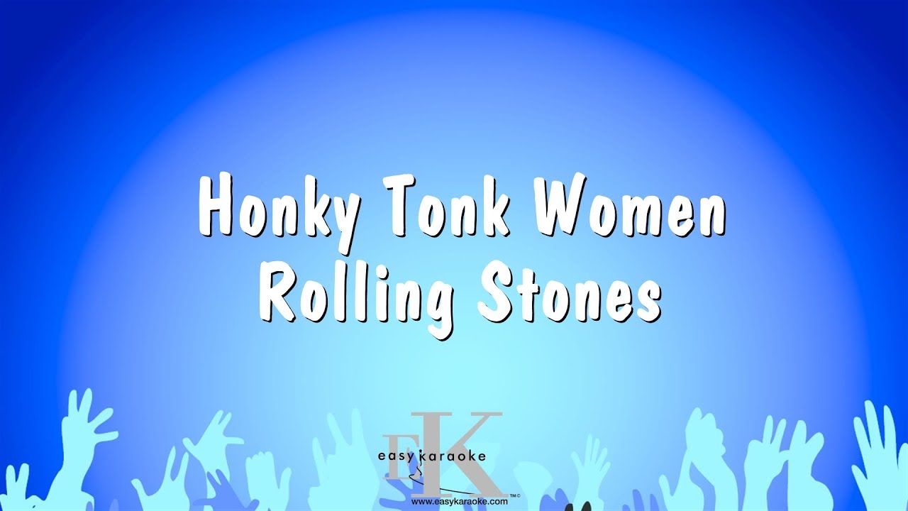 Honky Tonk Women - Rolling Stones (Karaoke Version)