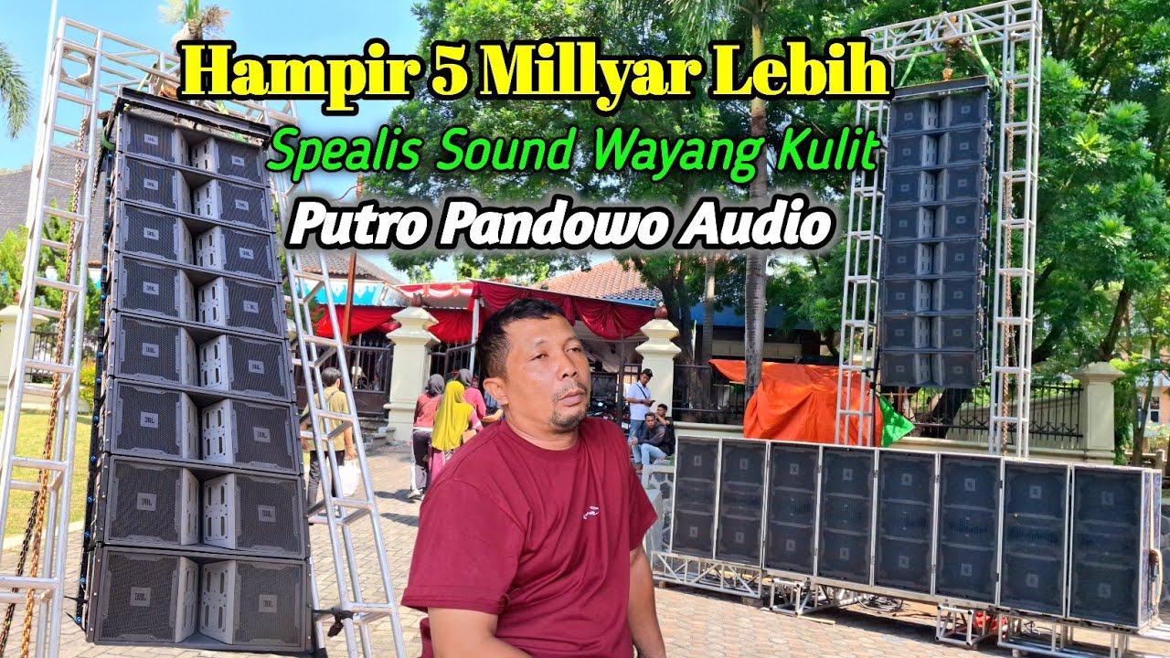 Spek Millyaran🔥🔥Alat Full JBL Vertec Hampir 10 Th Lebih Sound Spealis Wayang Kulit // Putro Pendowo