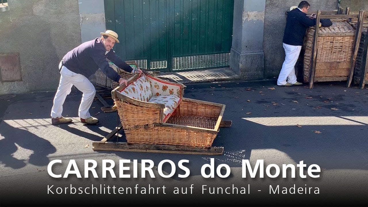 Carreiros do Monte - Rasante Korbschlittenfahrt auf dem Monte in Funchal - Madeira