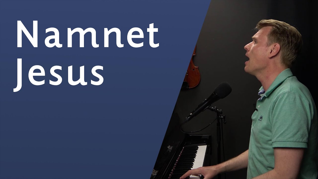 Namnet Jesus - Sveinung Hølmebakk