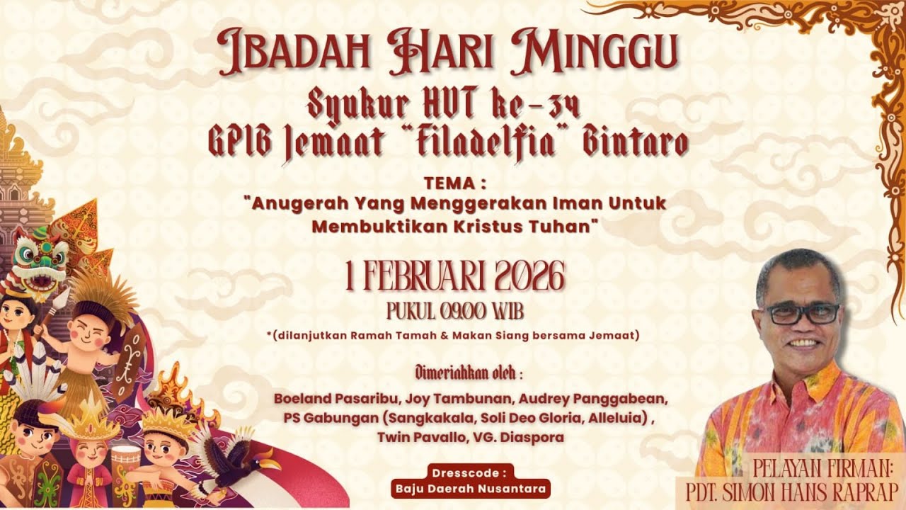 [LIVE] KOTBAH SERIAL IBADAH HARI MINGGU - 1 FEBRUARI 2026 (09.00 WIB) @ GPIB FILADELFIA
