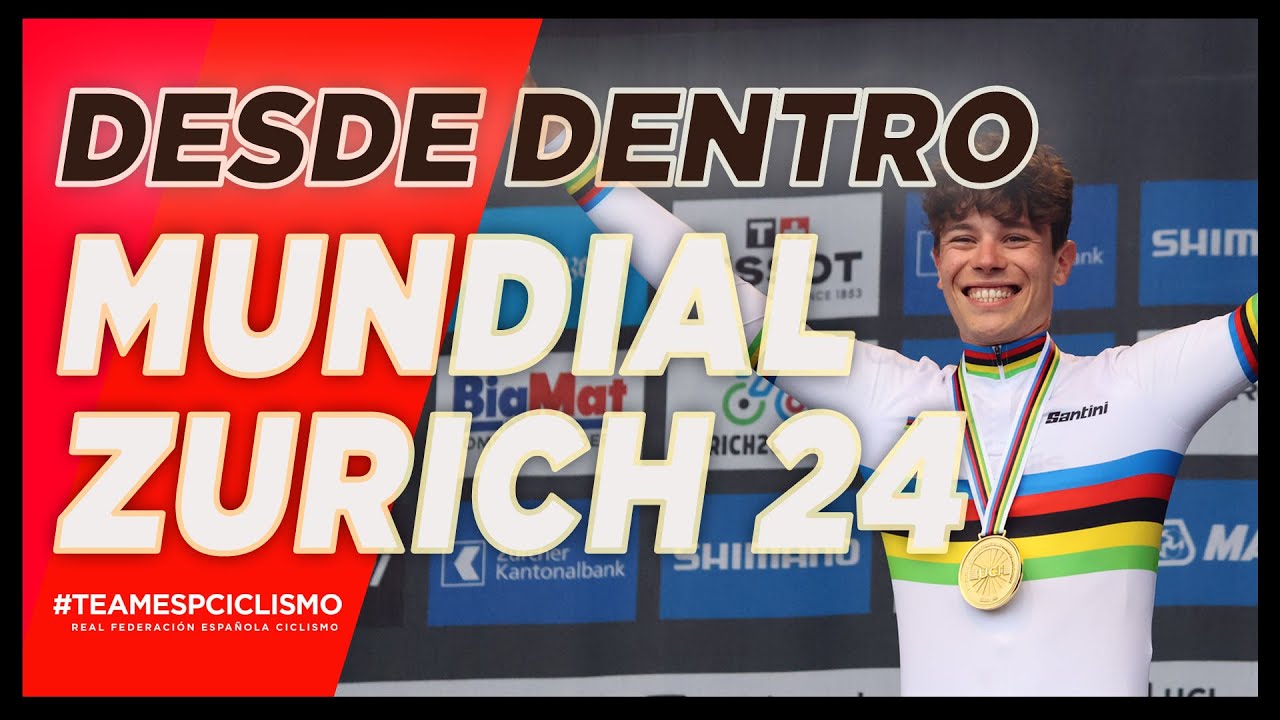 Inside #TeamESPciclismo - Campeonato del Mundo de Carretera de Z&uacute;rich 2024