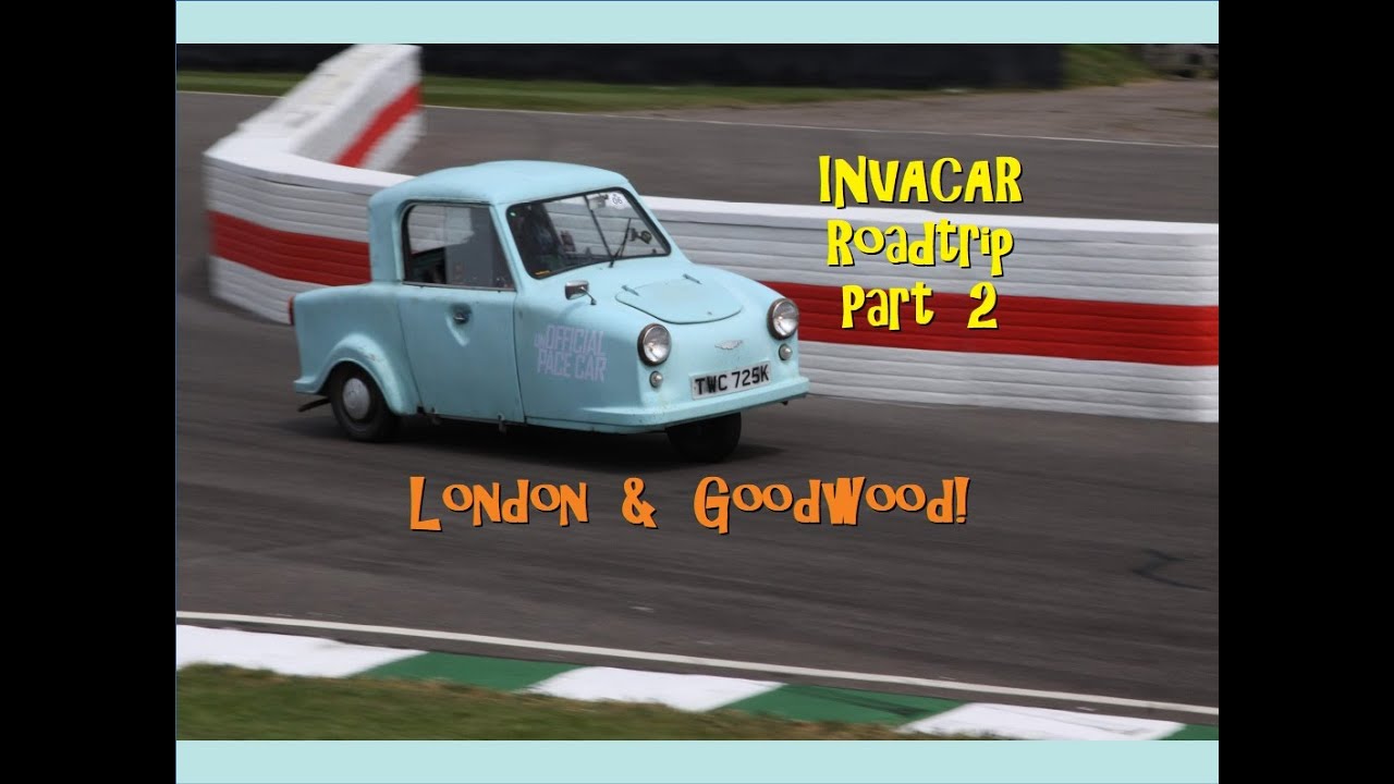 Invacar Roadtrip Part 2: London and laps of Goodwood! Retro Rides Weekender