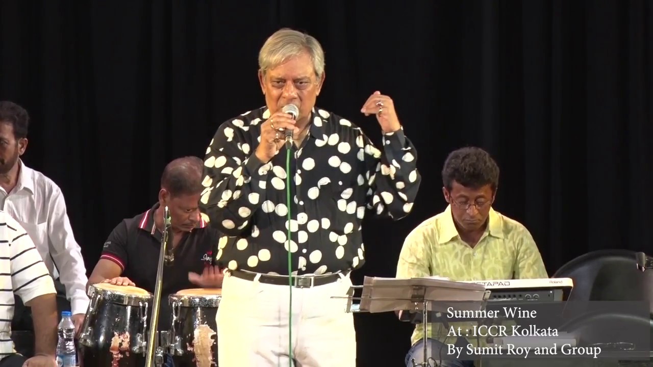 Summer Wine At   ICCR Kolkata By Sumit Roy and Group