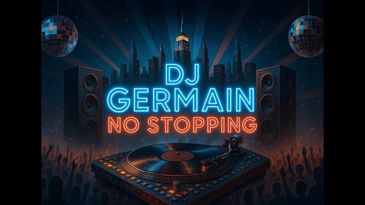 DJ GERMAIN - NO STOPPING