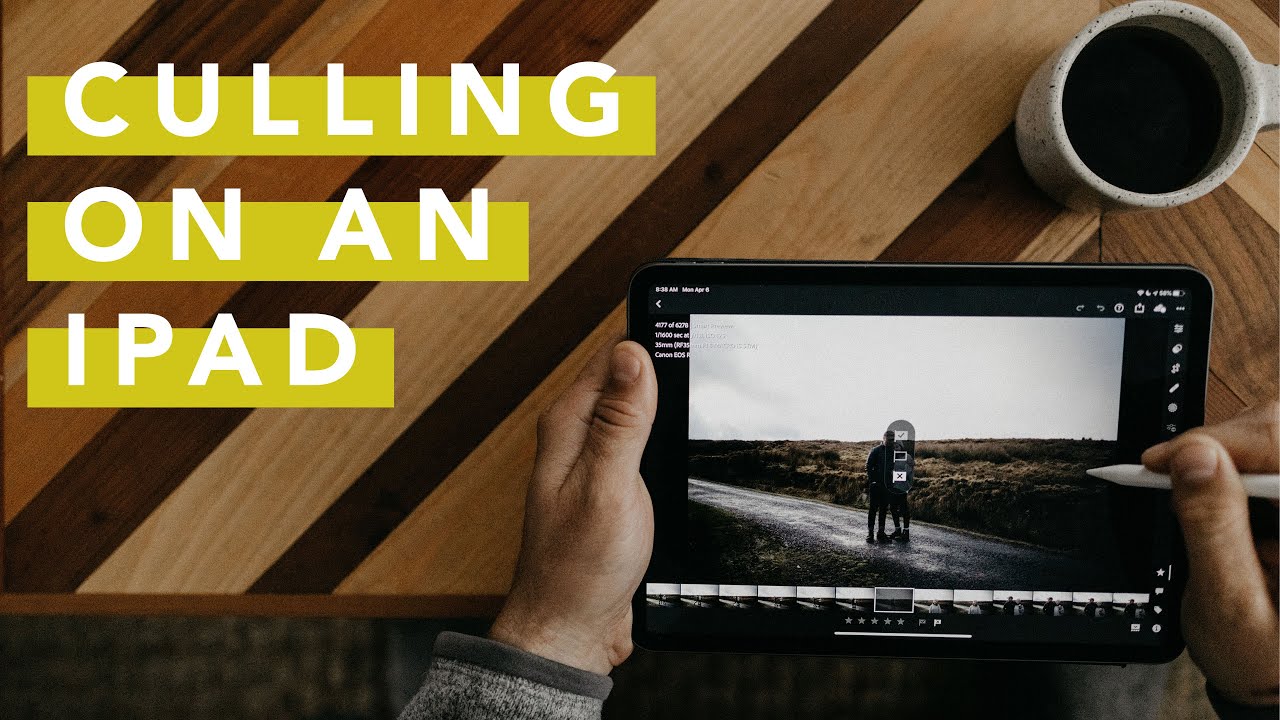 CULLING PHOTOS USING AN IPAD - LIGHTROOM CLASSIC