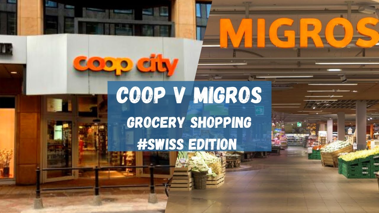 COOP V MIGROS| Grocery shopping in two of the biggest supermarkets in Switzerland 2022