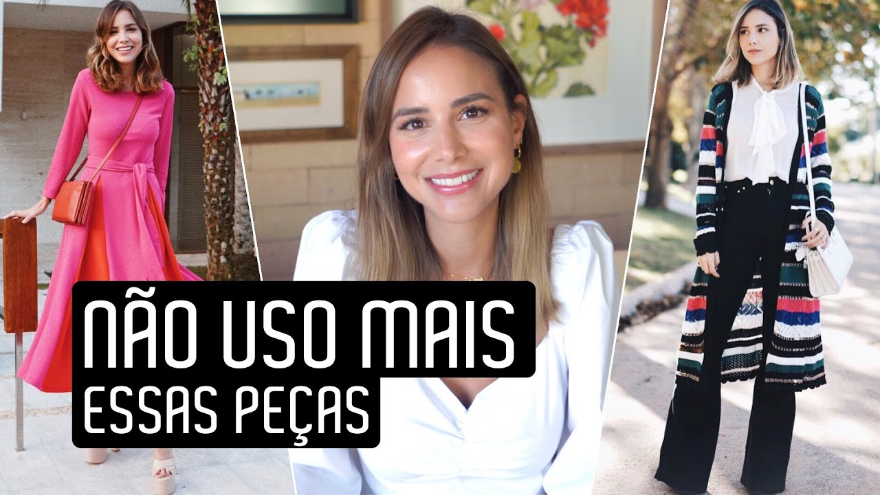 PEÇAS que NÃO USO MAIS! (E usava até ontem!)