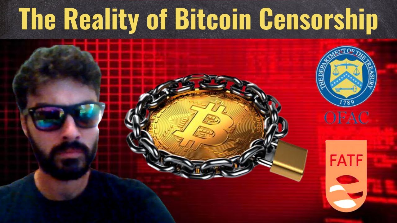 The Reality of Bitcoin Censorship - OFAC, FATF, & Mining Centralization