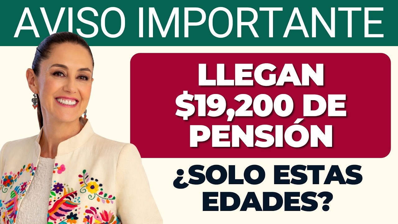 Pensi&oacute;n Bienestar $19,200: C&oacute;mo Acceder Paso a Paso 💰📋