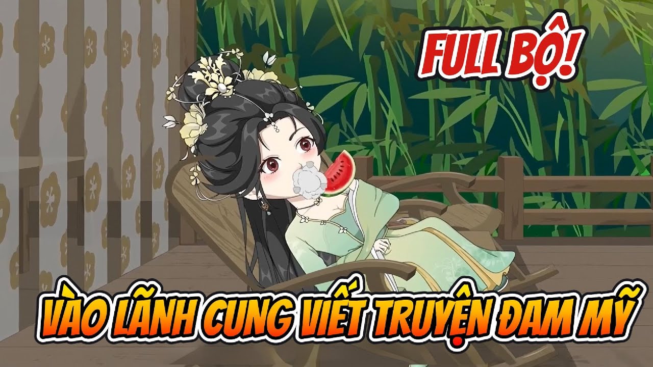 Full Bộ | Vào Lãnh Cung Viết Truyện Đam Mỹ | Nhà Của Amy
