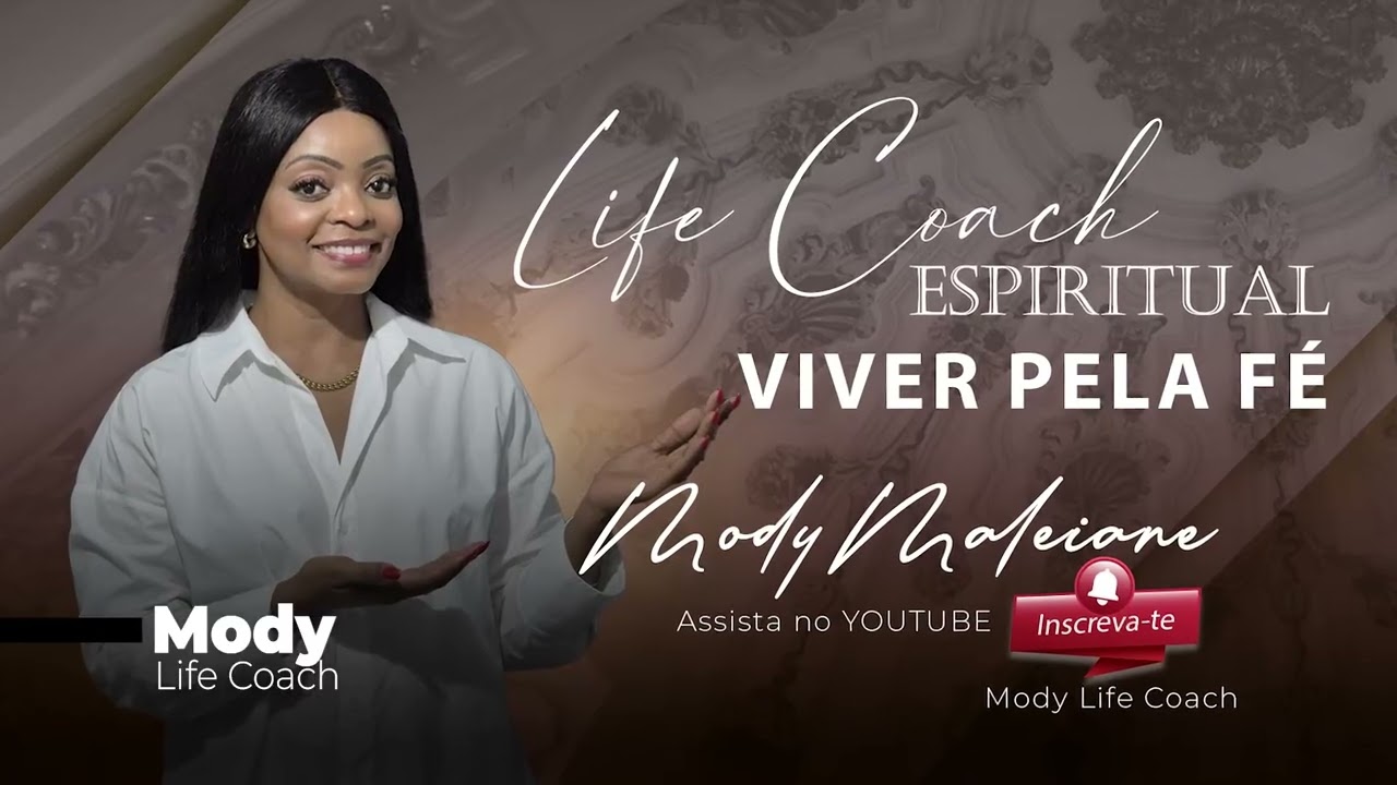 Viver pela fé | Ep29 Mody Life Coach