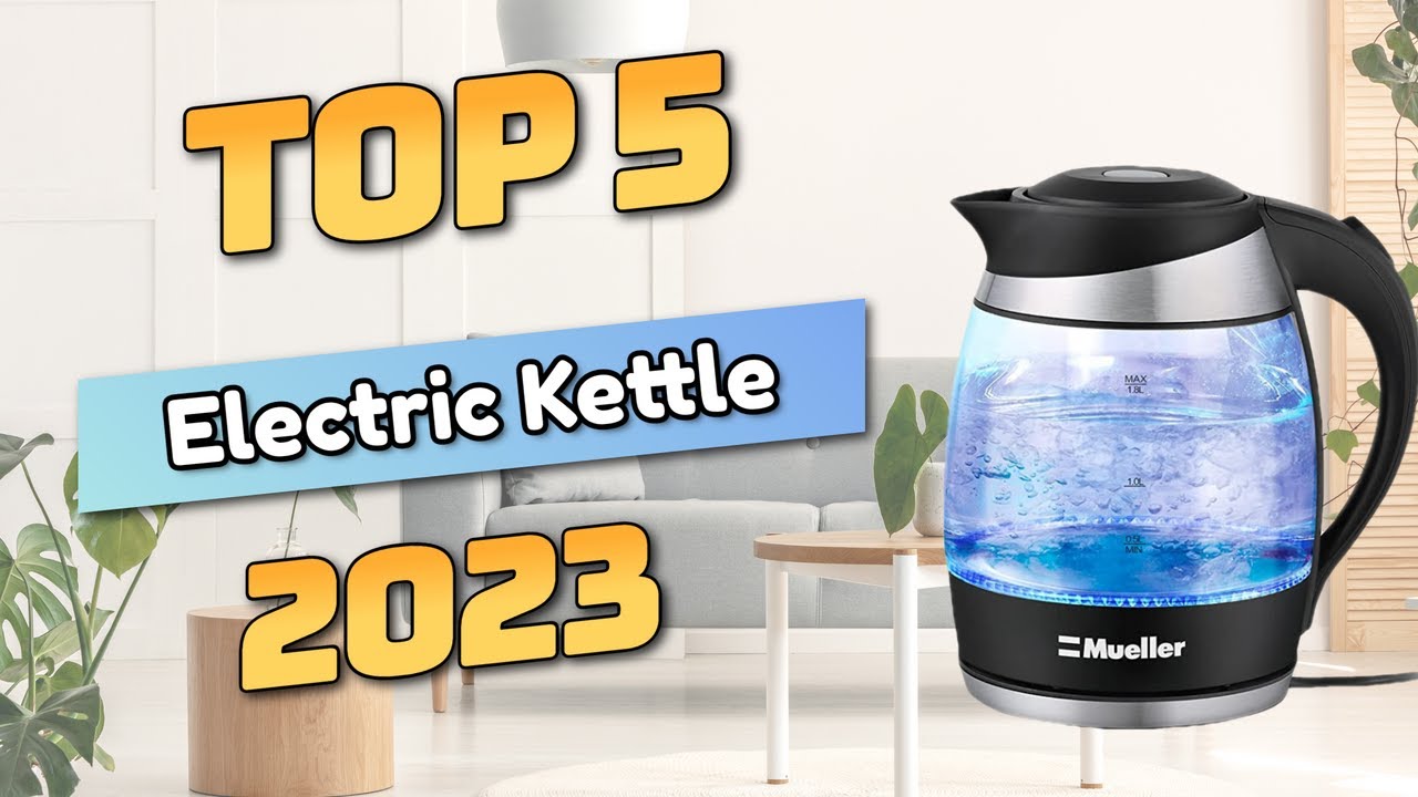 Best Electric Kettle 2023 (TOP5)
