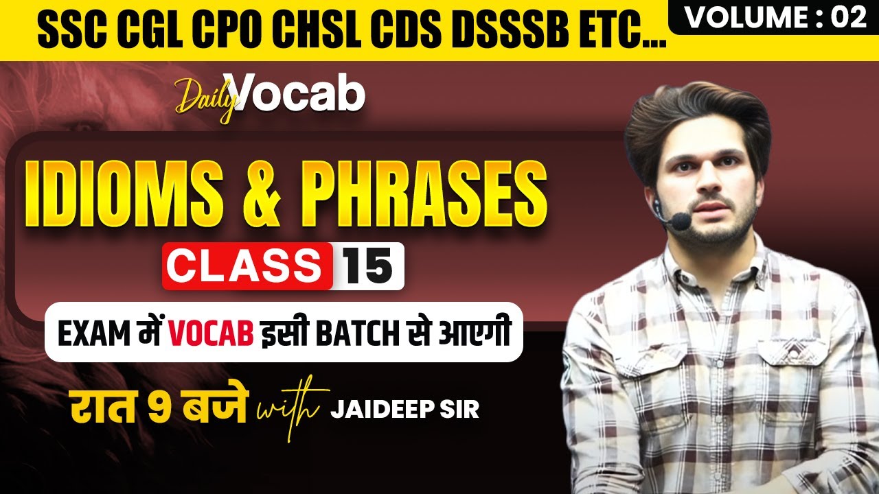 Idioms & Phrases || Vocabulary Batch || With Mock Test by Jaideep Sir || for all Exams #vocab