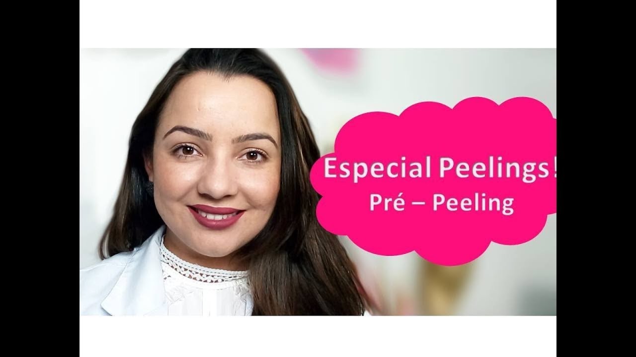 Como Fazer Pré - Peeling?