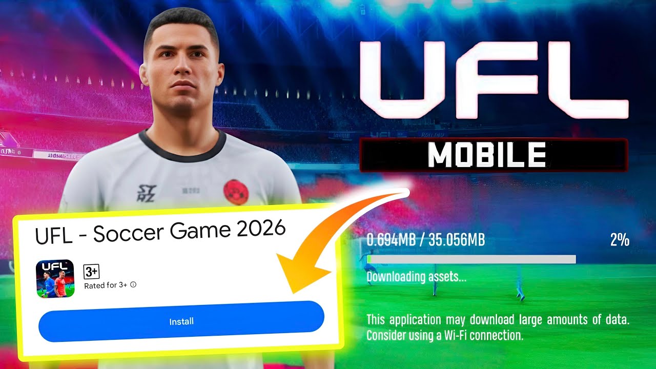 UFL MOBILE 2026 UPDATE [ UFL SOCCER GAME 2026 MOBILE ] UFL 26 MOBILE