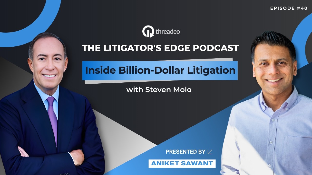 Steven Molo on Forum Sensitivity, Risk, and Building a Courtroom Advantage