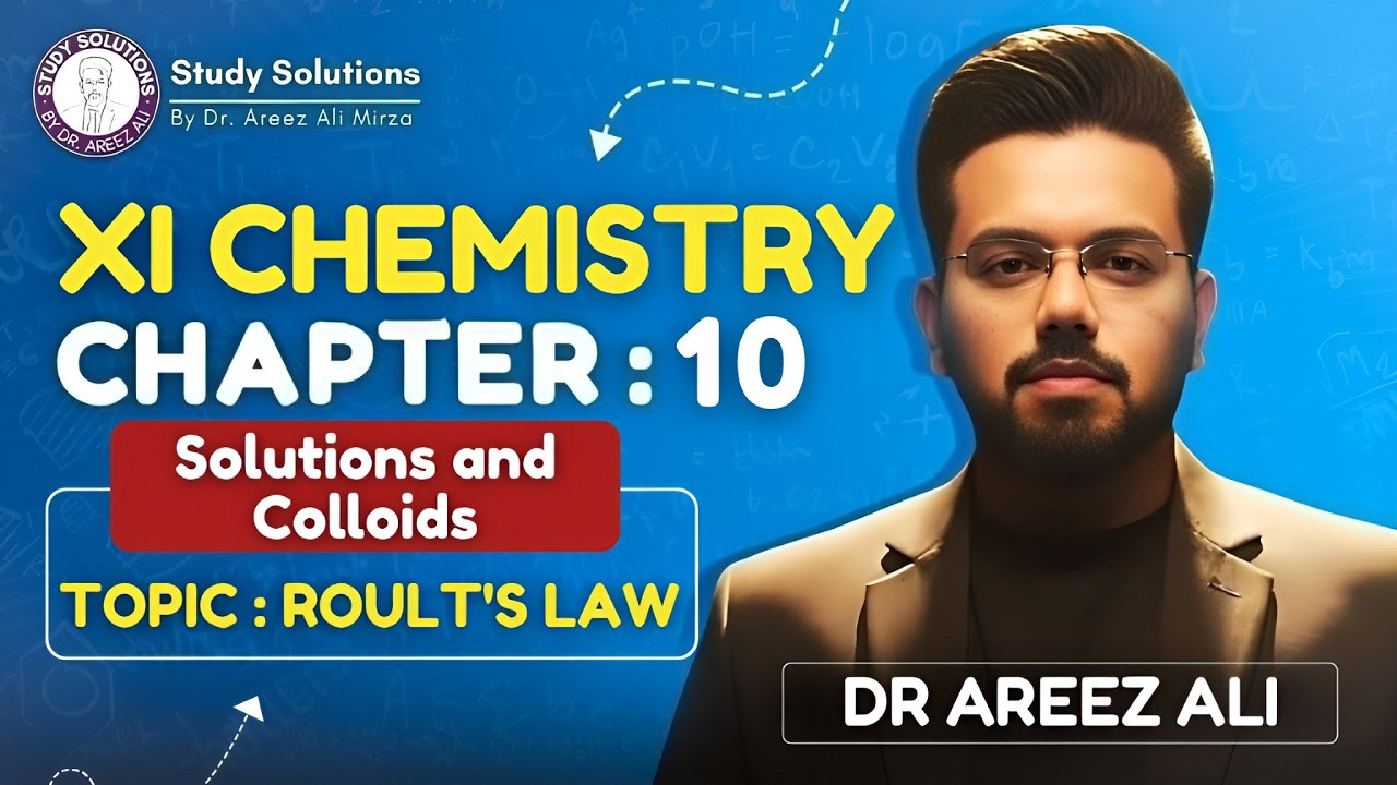 ROULTS LAW | CHAP # 10 | SOLUTIONS AND COLLOIDS | NEW BOOK | URDU/HINDI | BY DR AREEZ ALI MIRZA