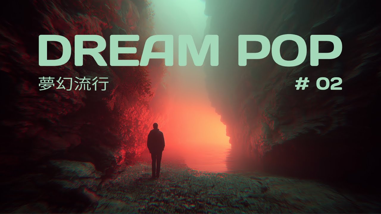 🎵A River of Forgotten Echoes – Dream Pop / Ambient Mix for Deep Focus