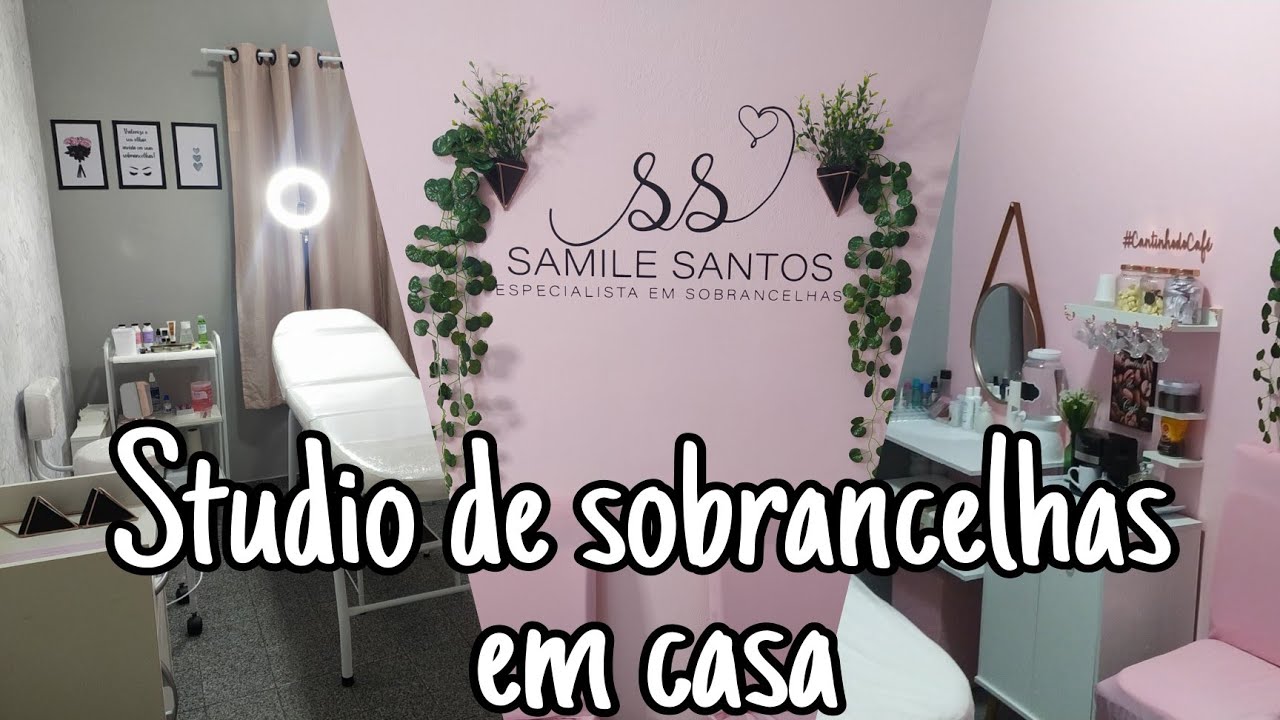 TOUR PELO STUDIO DE SOBRANCELHAS EM CASA - Por Samile Santos