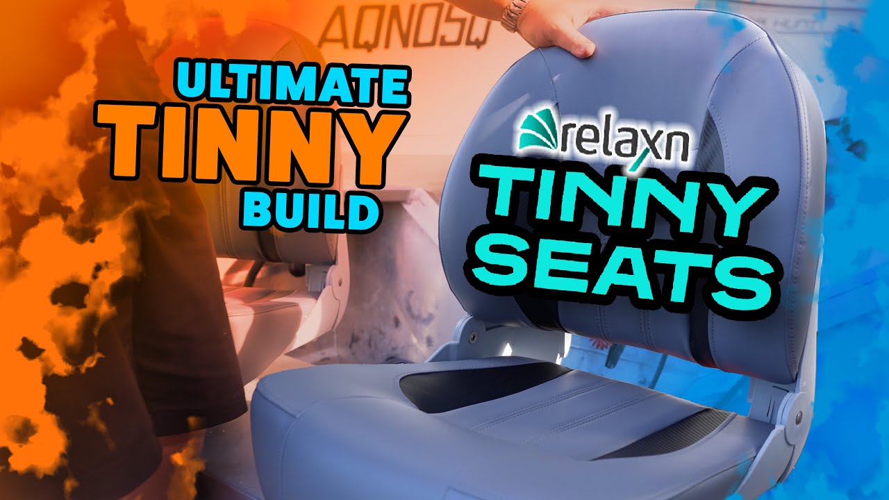 Installing Relaxn Seats | TINNY BUILD SERIES EP13