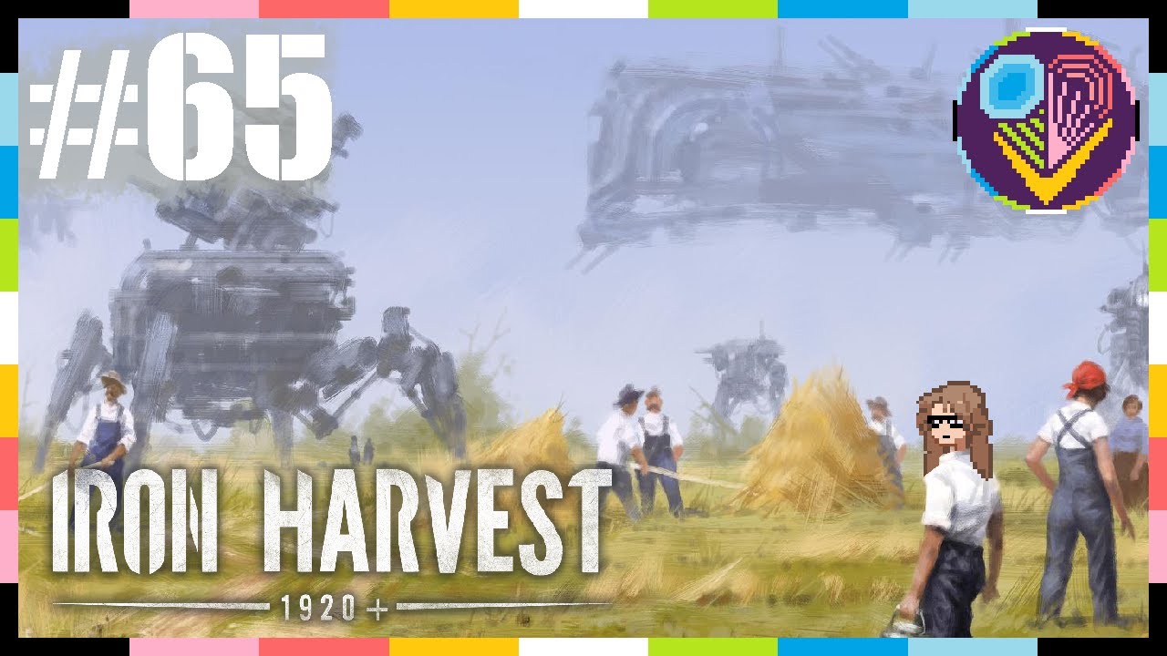 One Step Forward, Two Steps Back - Iron Harvest Ep.65