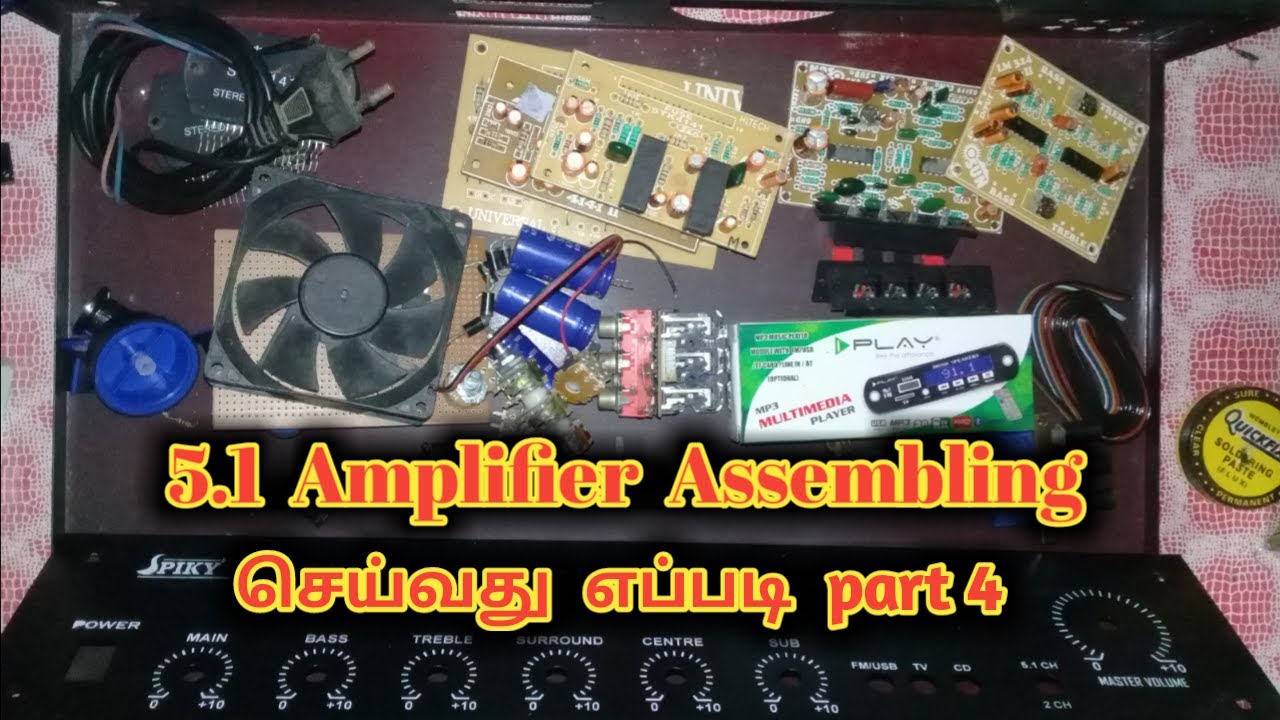 How to Make 5.1 Home Theater Amplifier Assembling  part 4 // 5.1 amplifier assembling in Tamil