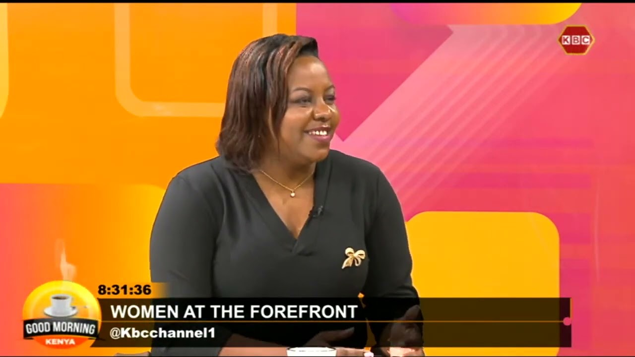 #GoodMorningKenya | Women At The Forefront