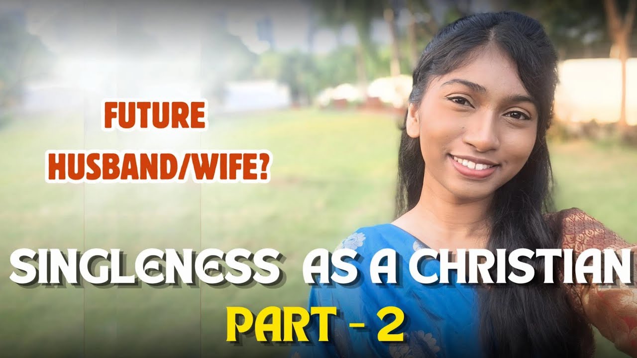 Is it Necessary To Pray For Our Future Partner? | Singleness as a Christian Series |Helen Kathryn