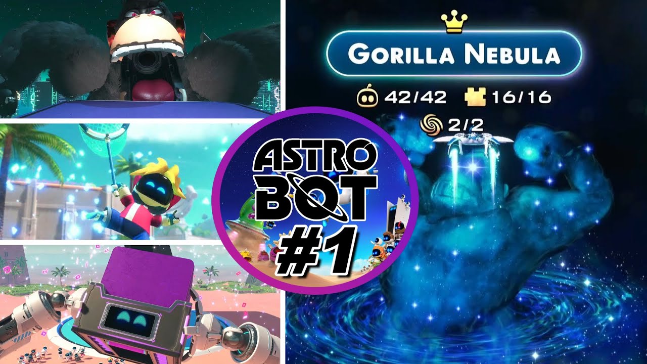 ASTRO BOT Gameplay Walkthrough #1 (Gorilla Nebula)