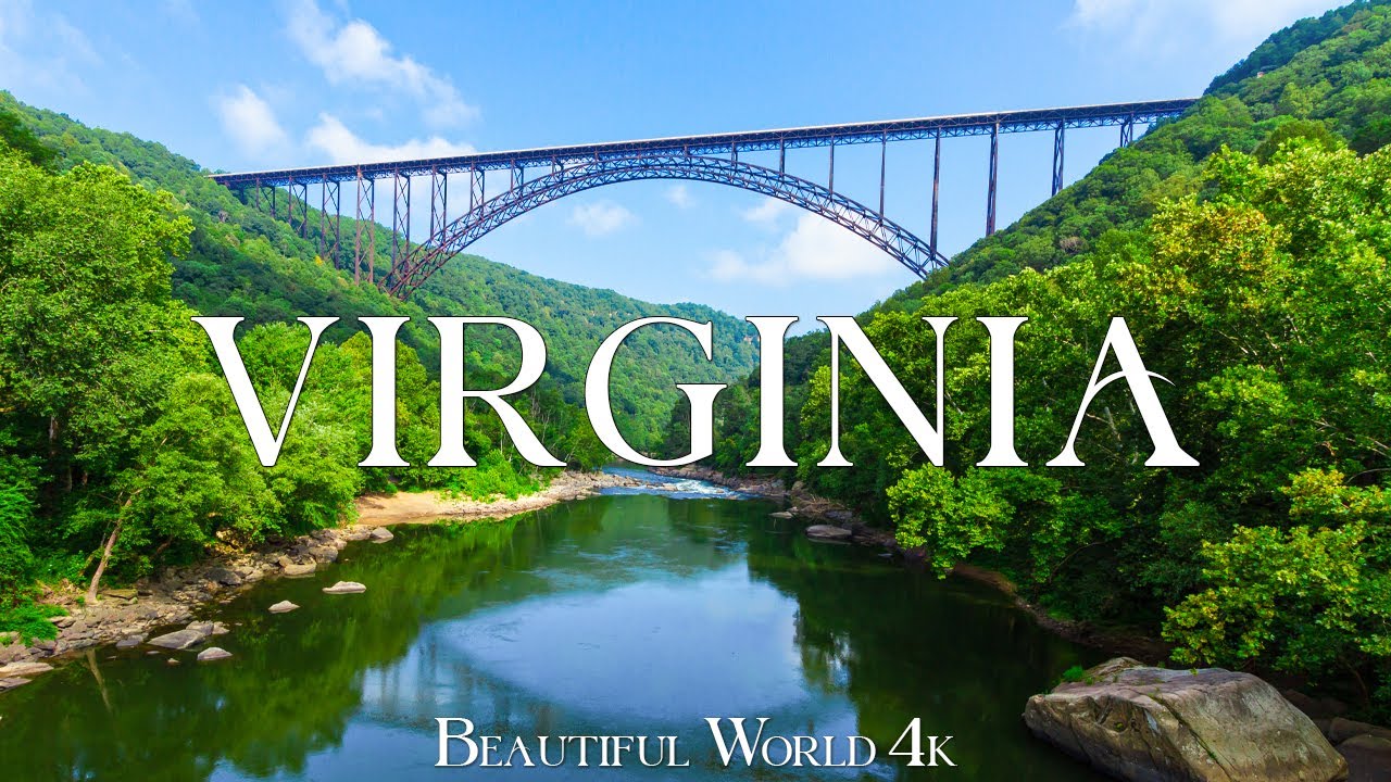 Virginia 4K - A Picturesque Land Draped in Misty Mountains and Gentle Rivers - Calming Music