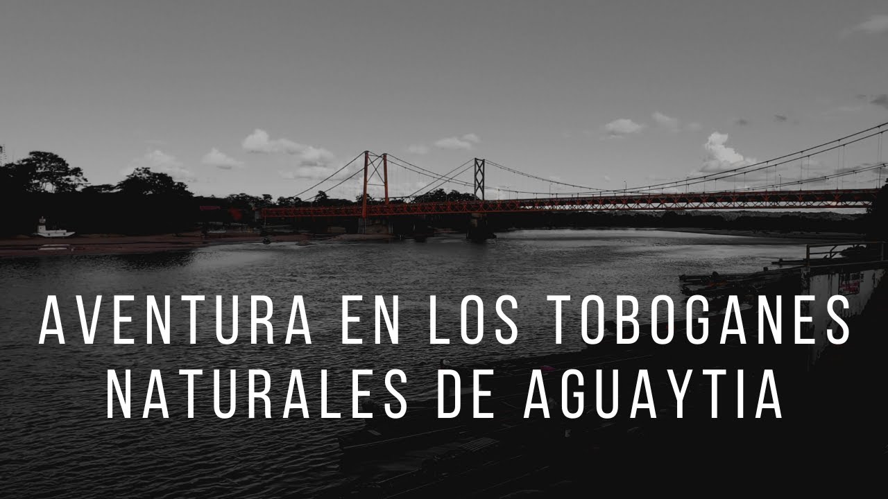 Un día en los Toboganes de Aguaytía