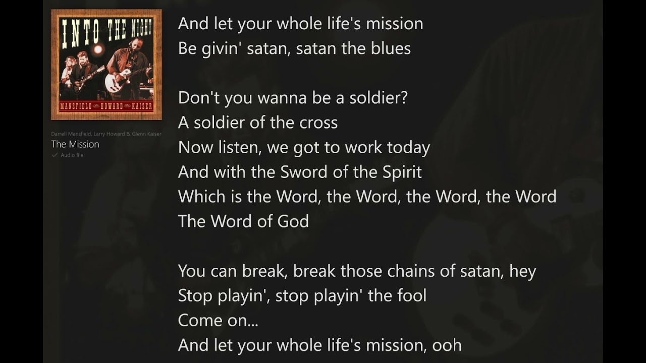 The Mission (with Lyrics) Mansfield-Howard-Kaiser/Into the Night