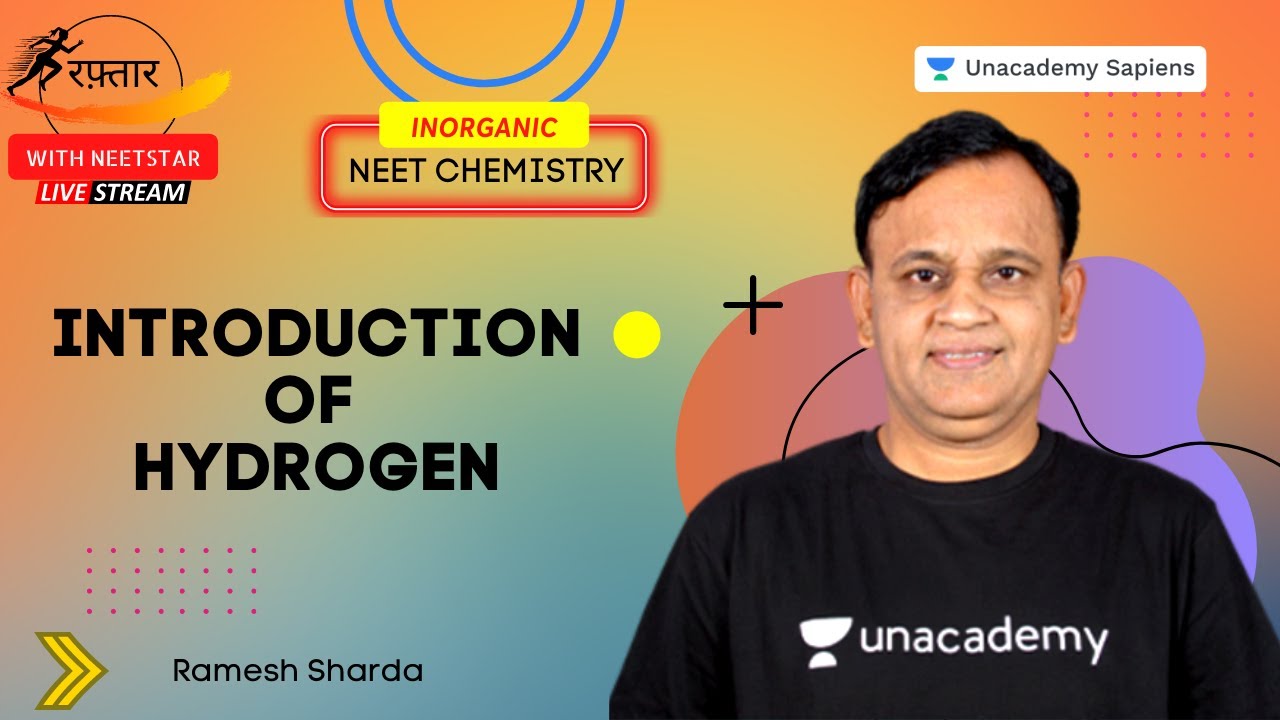 📌Introduction of Hydrogen | NEET INORGANIC Chemistry | NEET 2022 Preparation🔥 | Ramesh Sharda