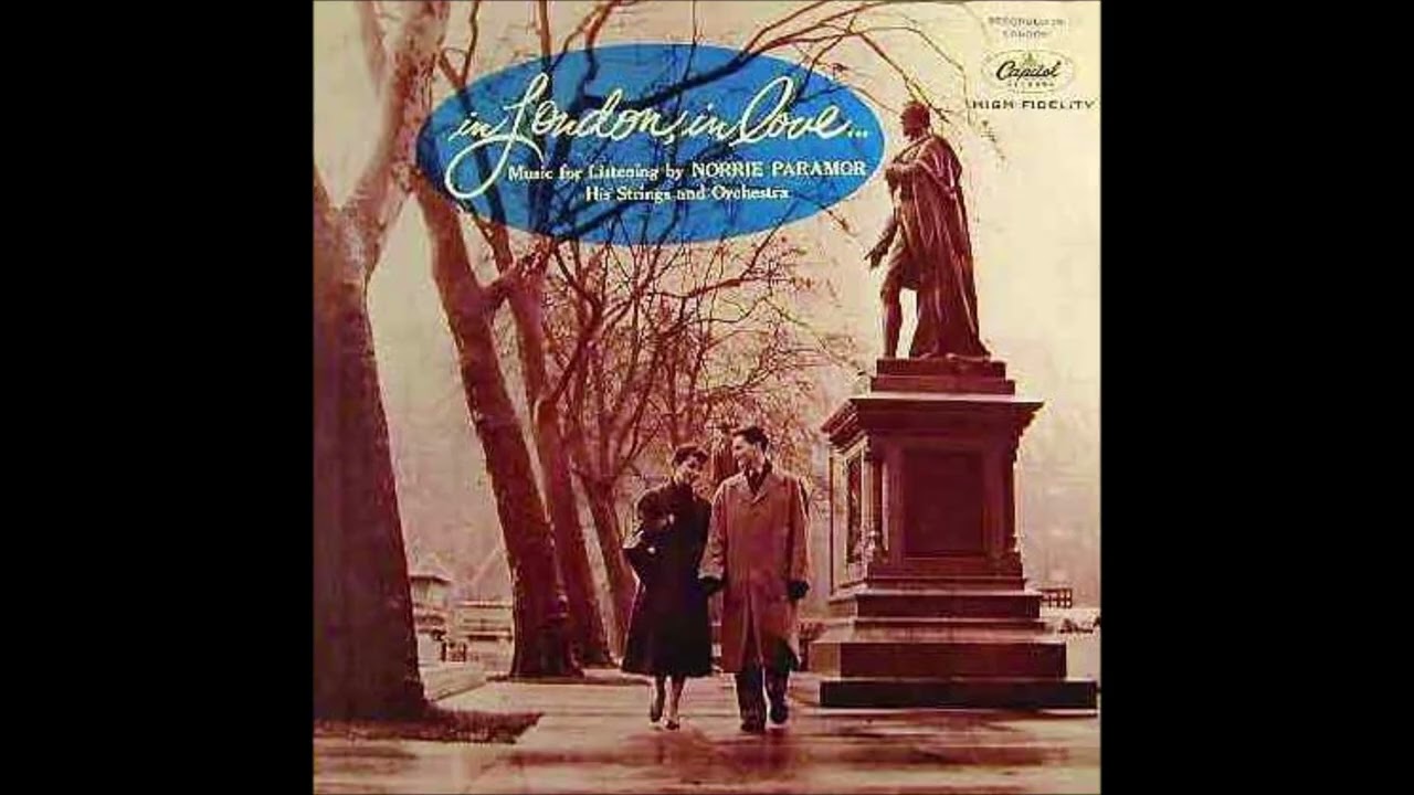 Norrie Paramor, Strings & Orchestra  - In LOndon, in Love (1956)