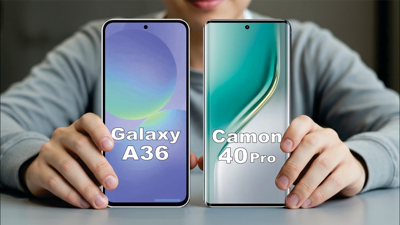 Samsung Galaxy A36 vs Tecno Camon 40 Pro – Mid-Range Showdown 2025! 📱⚡