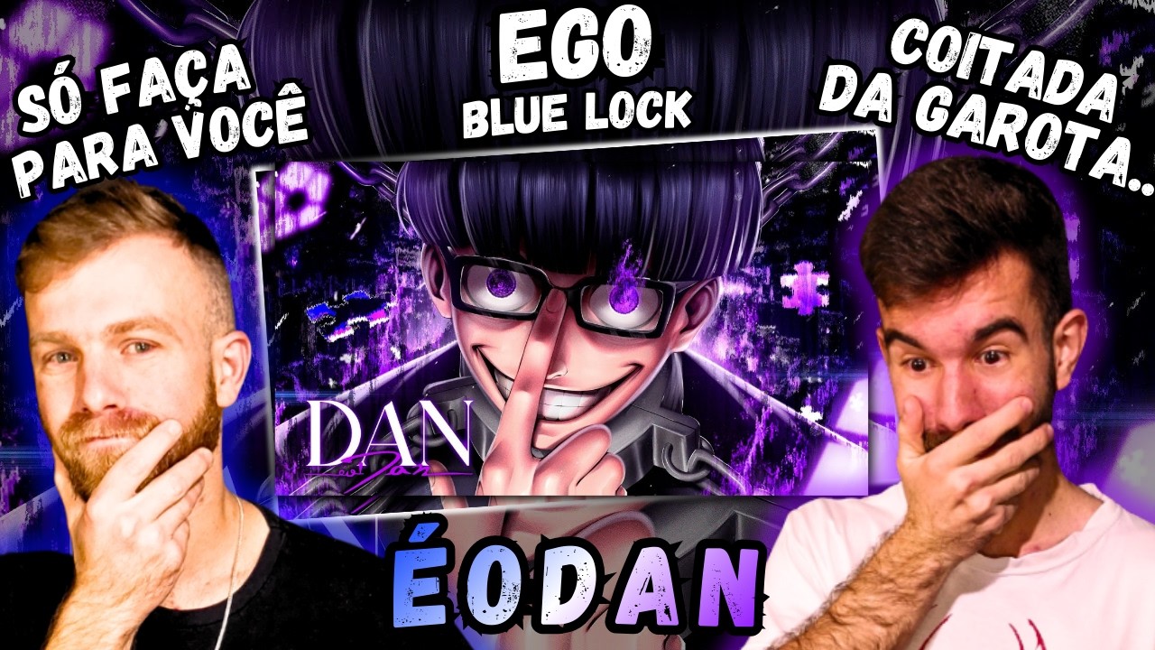 Dan - Ego (Blue Lock) ft. ‪@Blxck | REACT‬