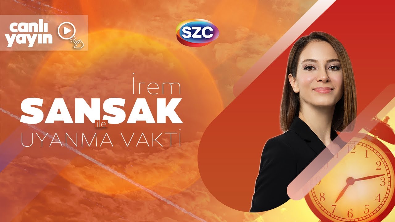 #CANLI İrem Sansak ile Sözcü Uyanma Vakti