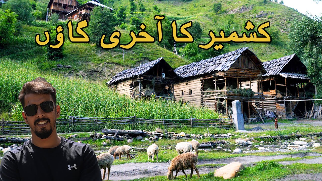 The Last Village | PAKISTAN-INDIA LOC | KASHMIR | PAKISTAN TOUR [S1 Ep.4]