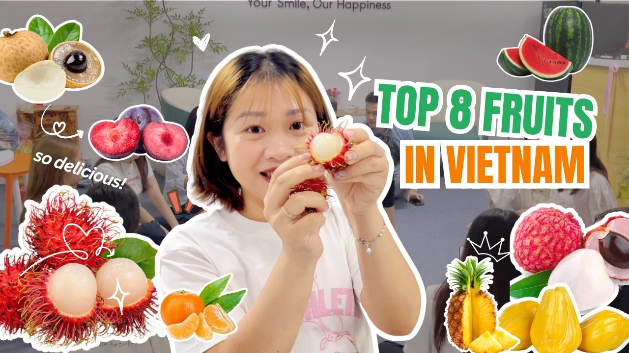 Top 8 Tropical Fruits in Vietnam 🇻🇳 Sweet, Exotic & Delicious