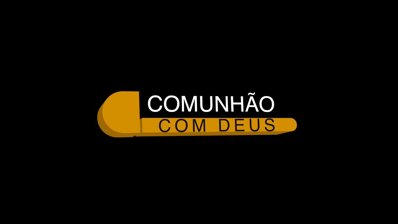 COMUNHÃO com DEUS #1